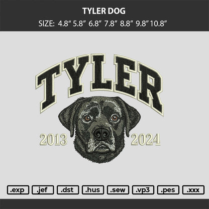 Tyler Dog Embroidery Machine Design File 6 sizes
