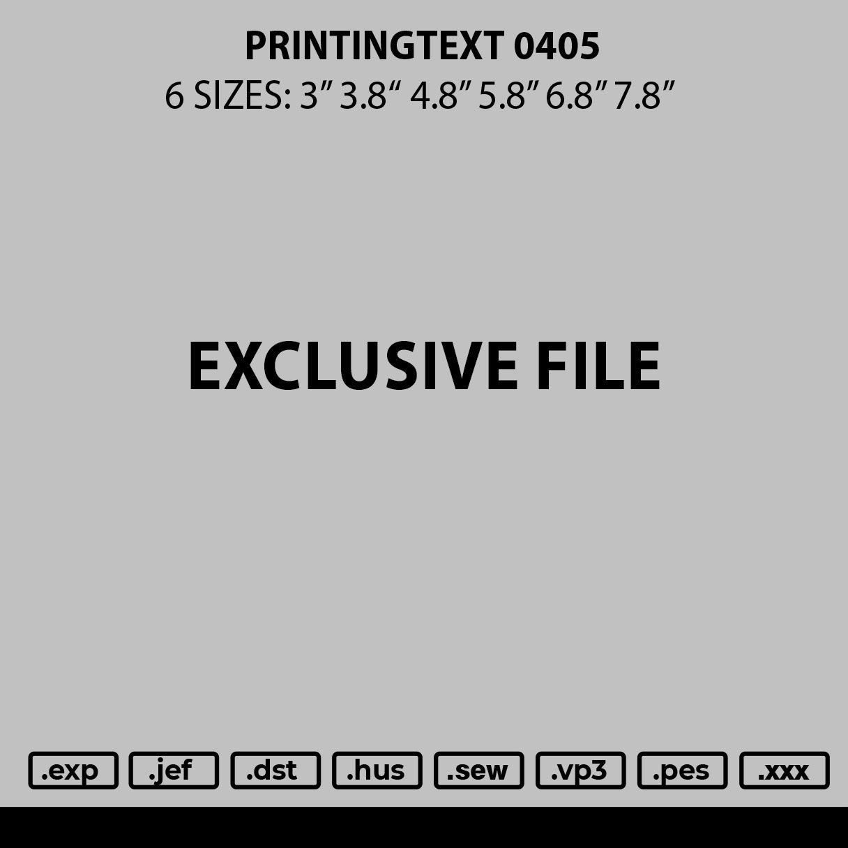 Prntingtext 0405 Embroidery File 6 sizes