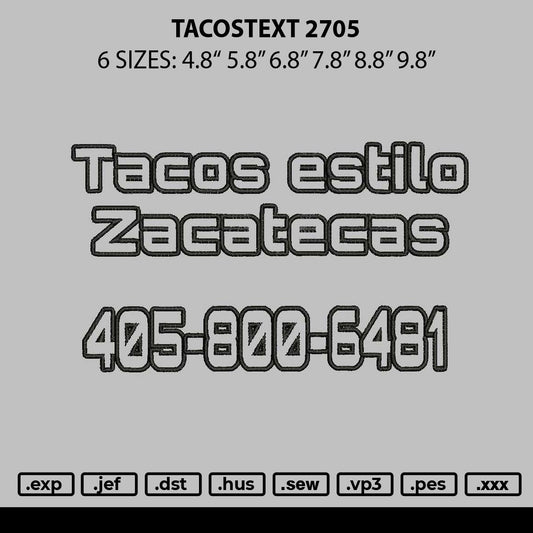 Tacostext 2705 Embroidery Machine Design File 6 sizes