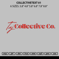 Collectivetext 01 Embroidery File 6 sizes