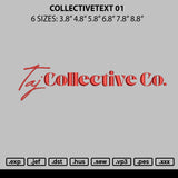Collectivetext 01 Embroidery File 6 sizes