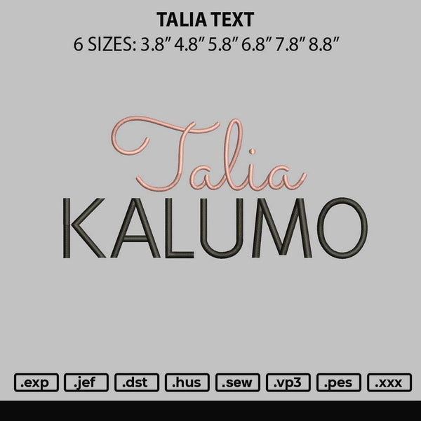 Talia Text Embroidery File 6 sizes