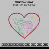 Teens Titans Love Embroidery File 4 size