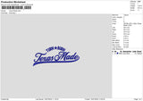 Texas Text 02 Embroidery File 6 sizes