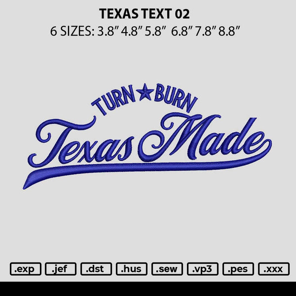 Texas Text 02 Embroidery File 6 sizes