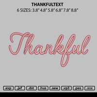 Thankfultext Embroidery File 6 sizes