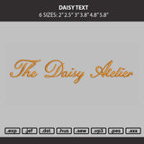 Daisy Text Embroidery Machine Design File 6 sizes
