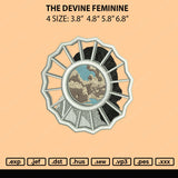 The Devine Feminine Embroidery File 4 size