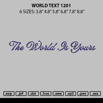 World Text 1201 Embroidery File 6 sizes