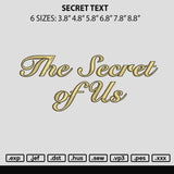 Secret Text Embroidery File 6 sizes
