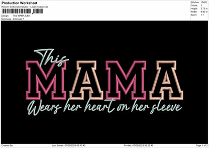 This MAMA Embroidery Files