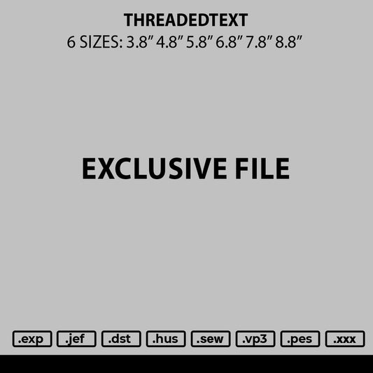 Threadedtext Embroidery File 6 sizes