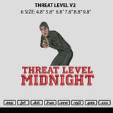 Threat Level V2 Embroidery File 6 sizes