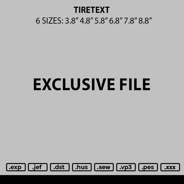Tiretext Embroidery File 6 sizes