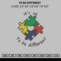 To Be Different Embroidery File 6 sizes