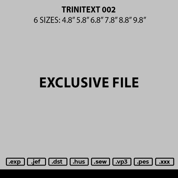 Trinitext 002 Embroidery File 6 sizes