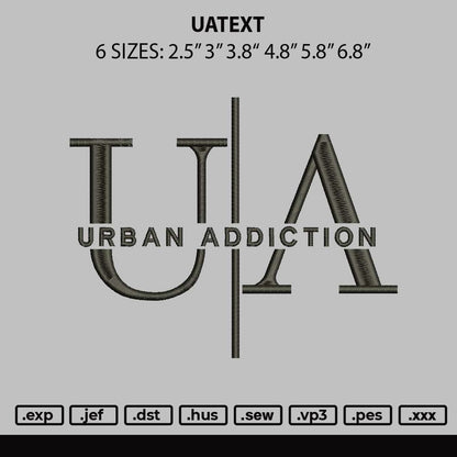 Uatext Embroidery File 6 sizes