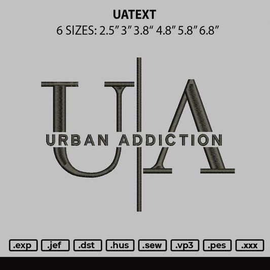 Uatext Embroidery File 6 sizes