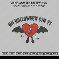 Un Halloween Sin Ti Wings Embroidery File 5 sizes