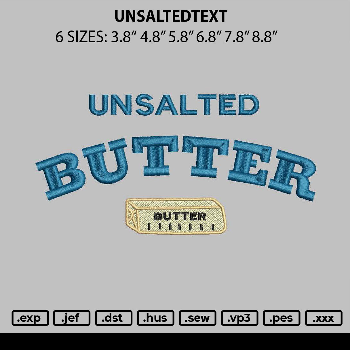 Unsaltedtext Embroidery File 6 sizes