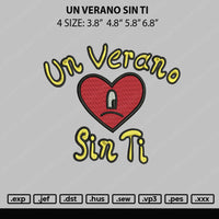 UN Verano Sin Ti Embroidery File 4 size