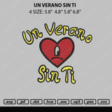 UN Verano Sin Ti Embroidery File 4 size