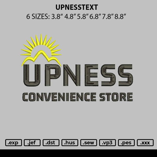 Upnesstext Embroidery File 6 sizes
