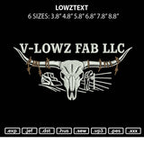 Lowztext Embroidery File 6 sizes