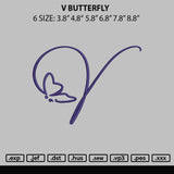 V Butterfly Embroidery File 6 sizes