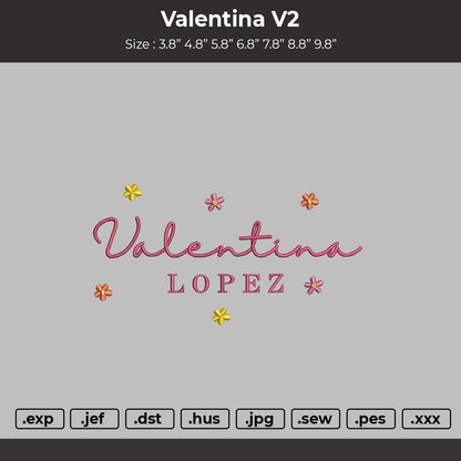 Valentina V2 Embroidery File 6 sizes