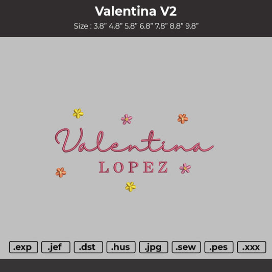 Valentina V2 Embroidery File 6 sizes