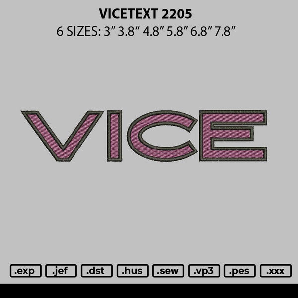 Vicetext 2205 Embroidery File 6 sizes