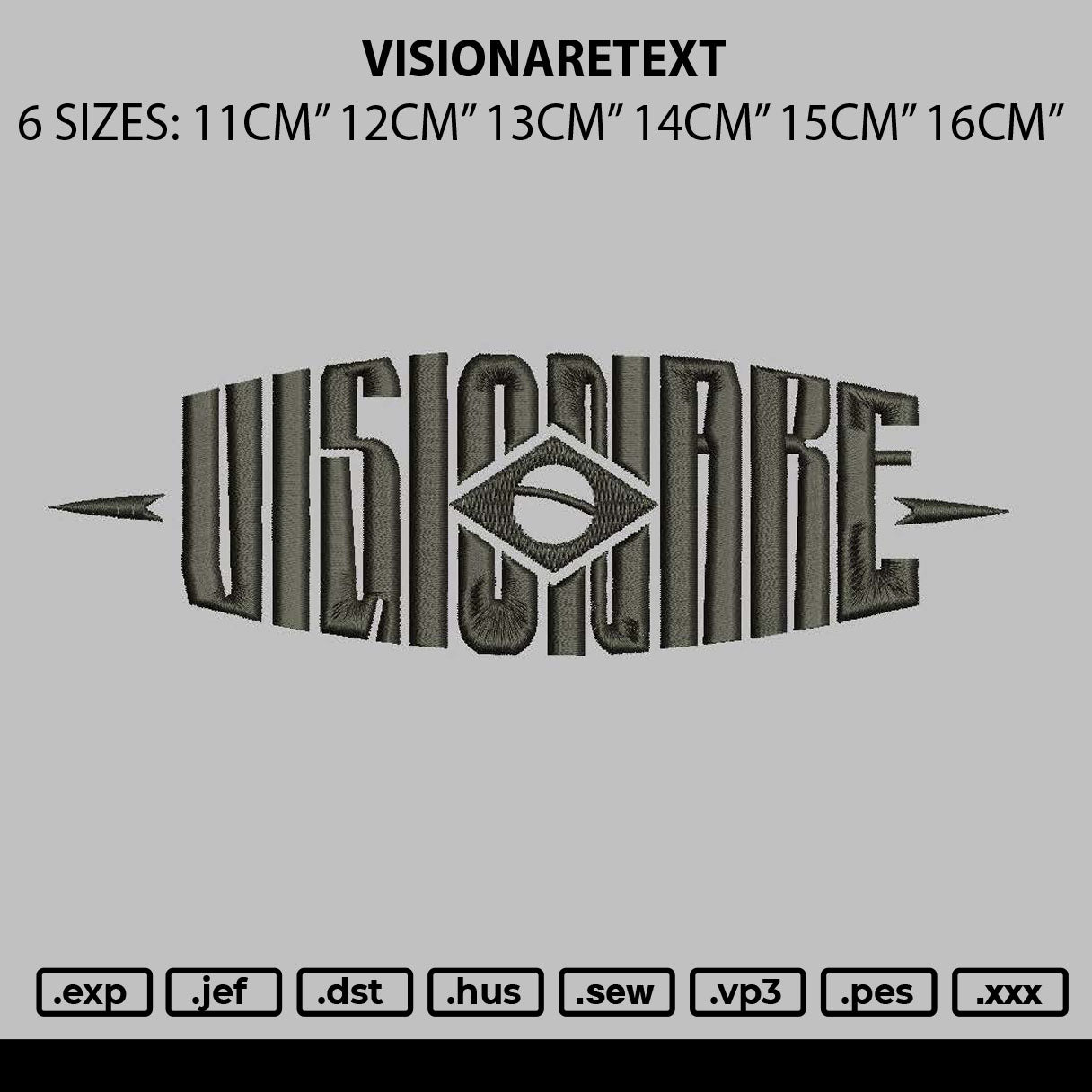 Visionaretext Embroidery File 6 sizes