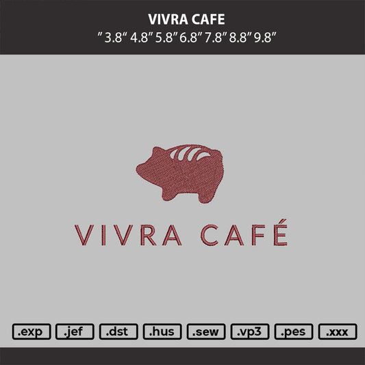Vivra Cafe Embroidery File 6 sizes