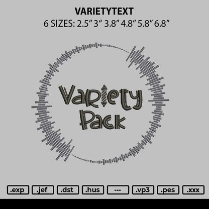 Varietytext Embroidery File 6 sizes