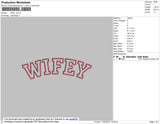 Wifey Embroidery File 4 size