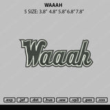 Waaah Embroiodery File 5 sizes