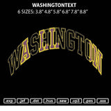 Washingtontext Embroidery File 6 sizes