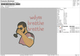 WDYM Breathe Embroidery File 4 size