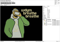 WDYM Breathe Embroidery File 4 size