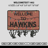 Welcometext 1402 Embroidery File 6 sizes