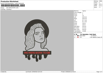 We Were Born Embroidery File 5 sizes