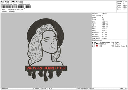 We Were Born Embroidery File 5 sizes