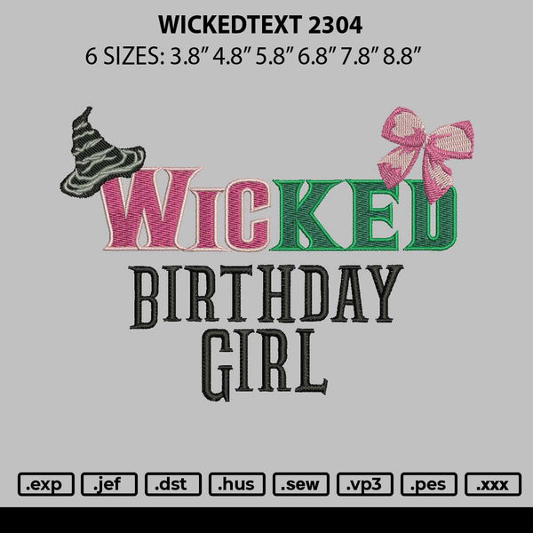Wickedtext 2304 Embroidery File 6 sizes