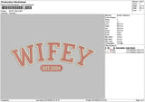 Wifeytext 2004 Embroidery File 6 sizes
