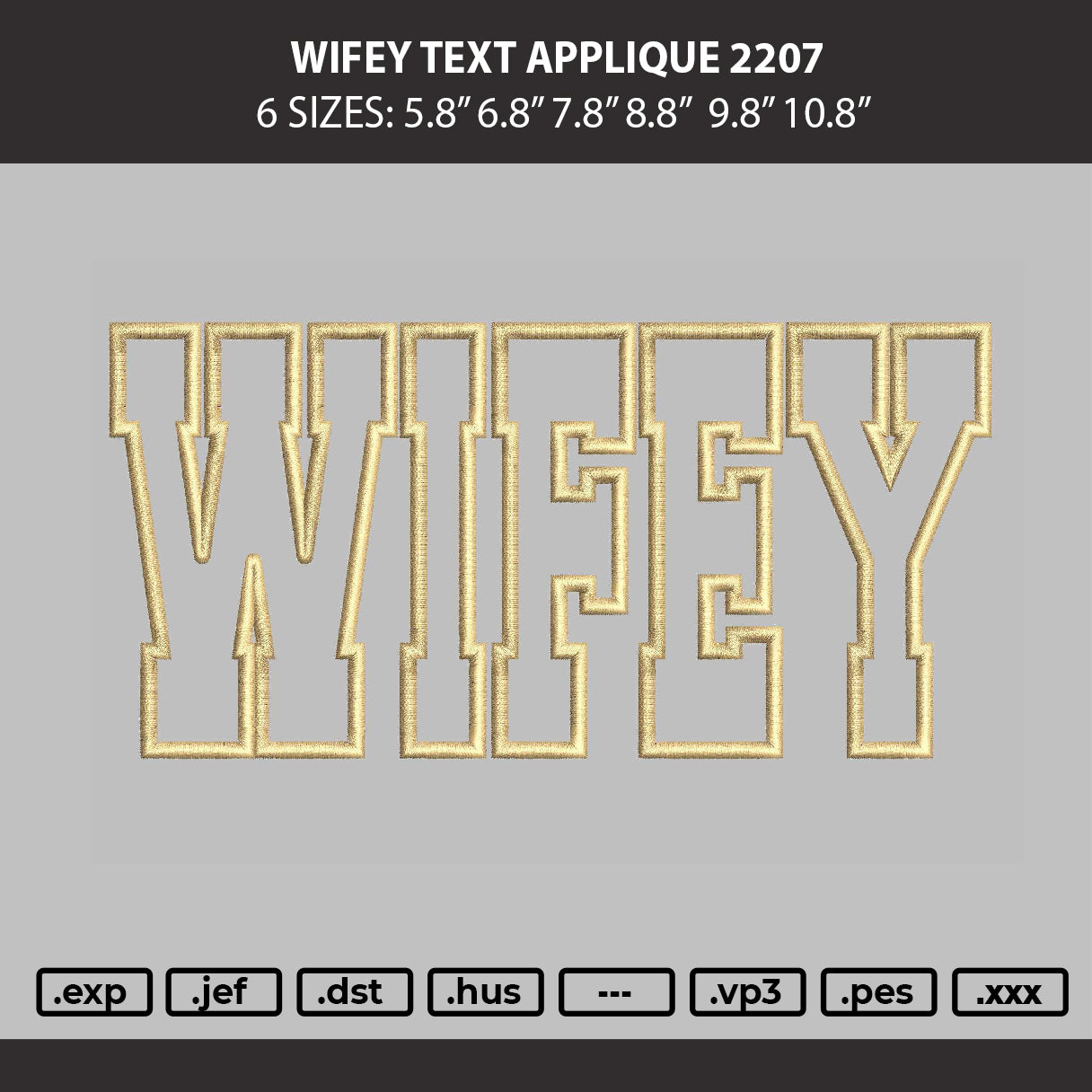 Wifey text Applique 2207 Embroidery Machine Design File 6 sizes