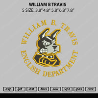 William B Travis Embroidery File 5 sizes