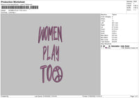 Women Play Too Embroidery File 4 size