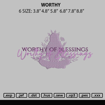 Worthy Embroidery File 6 sizes