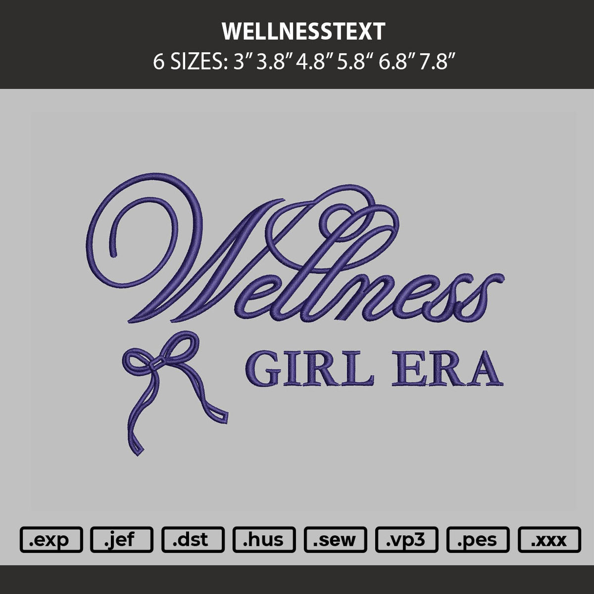 Wellnesstext Embroidery Machine Design File 6 sizes